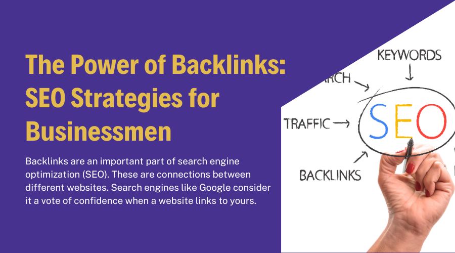 The Power of Backlinks: SEO Strategies for Businessmen